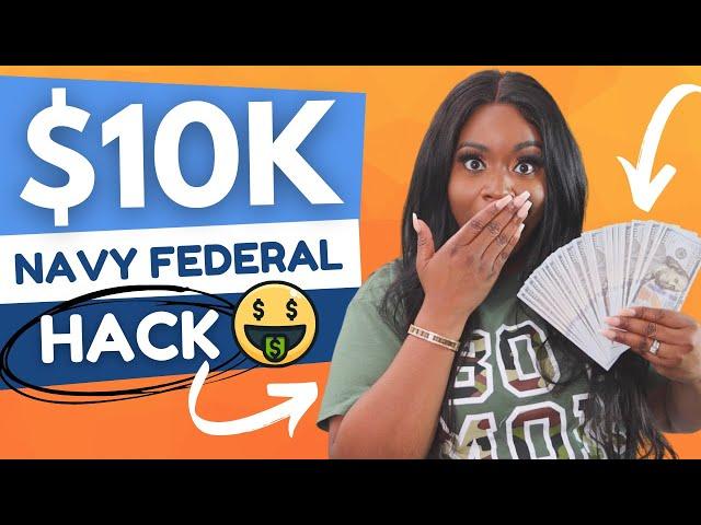 Navy Federal Credit Card Hack $10,000 high limit | best Credit card hack for bad credit