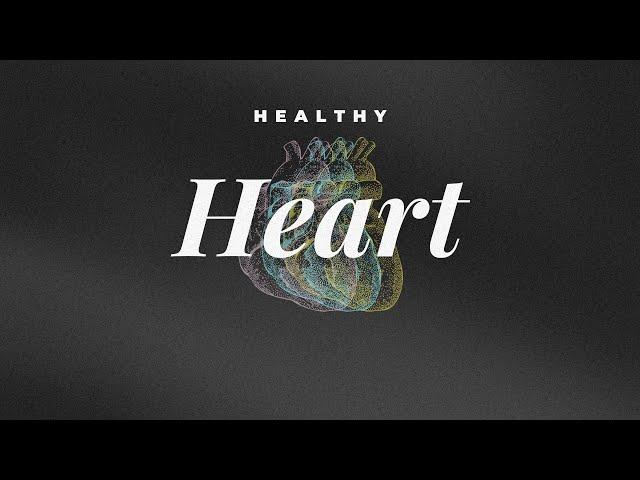 Healthy Heart | The Flow Of Forgiveness | Daniel McGuire