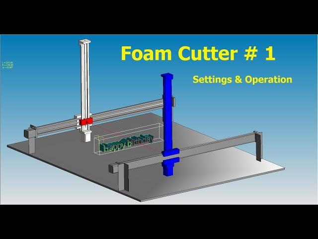 FoamCutter #1