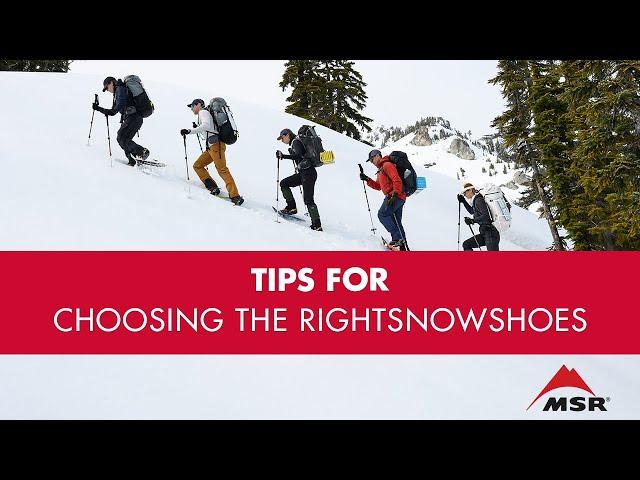 Tips for choosing the right snowshoes