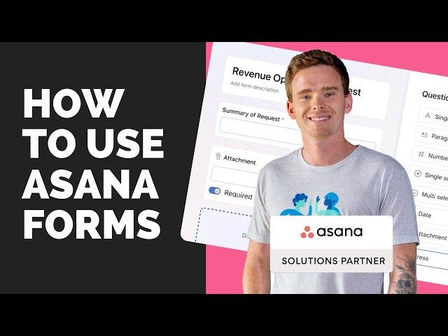 How to use Asana Forms