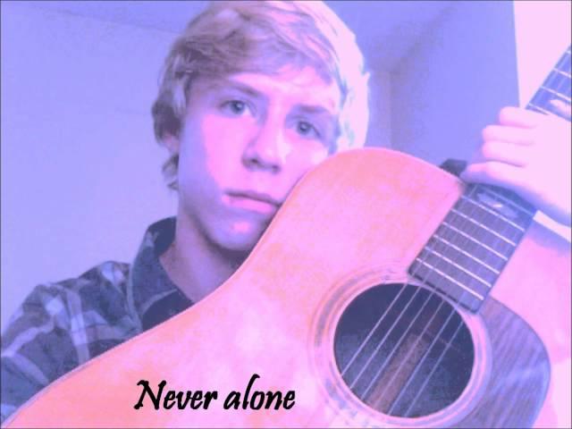 Never Alone- Ben McLaughlin