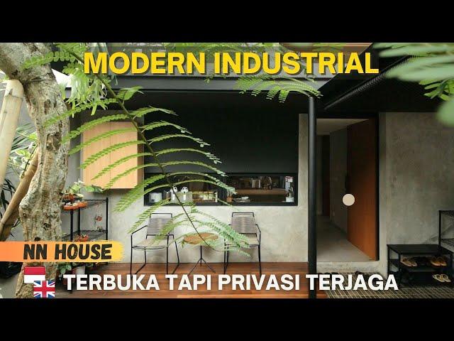 Rumah Modern Industrial yang Ramah Lingkungan | NN House #silaturahome eps 43