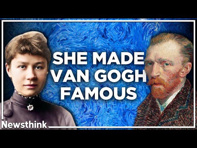 How Van Gogh's Sister-in-Law Made Him Famous