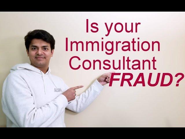 Is your Immigration Consultant Fraud? #FraudImmigrationConsultant #SafeguardAgainstFraud