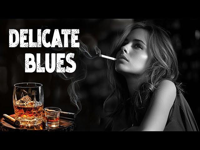 Delicate Blues - Exquisite Instrumental Music for Relaxing | Let Your Heart Melt Away