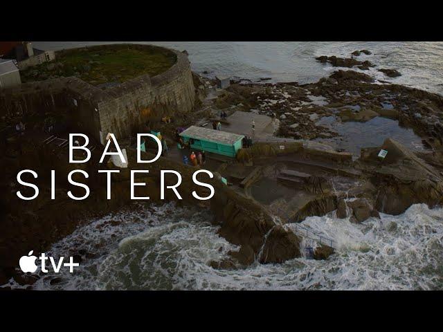 Bad Sisters — Extending Worlds: The Forty Foot and Ireland Coast | Apple TV+