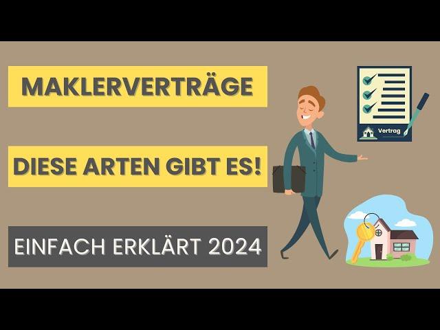 Maklerverträge einfach erklärt | einfacher Maklerauftrag, (qualifizierter) Makleralleinauftrag