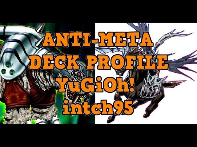 ANTI-META Deck of the Month June 2014! (intch95) YuGiOh!