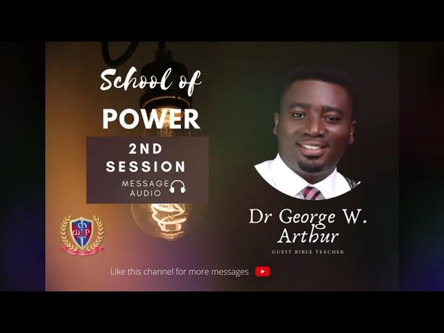 School of Power - Second Teaching Session with Dr George W. Arthur