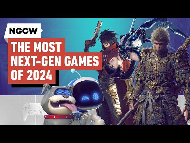 The Most Next-Gen Games of 2024 - Next-Gen Console Watch