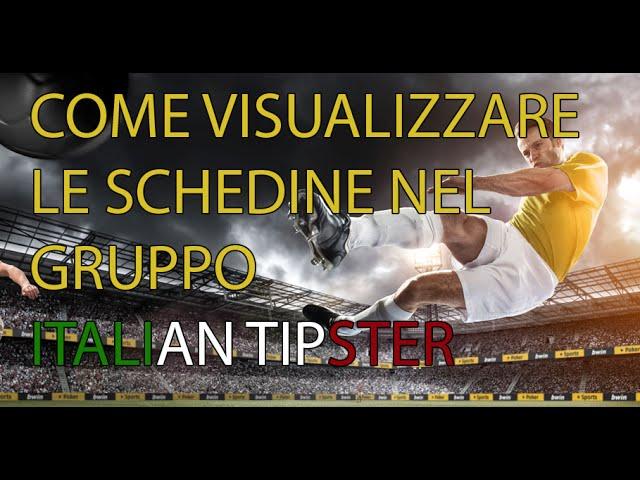 ITALIAN TIPSTER - Visualizzare schedine nel gruppo Facebook