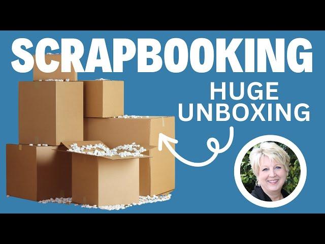 HUGE Unboxing  - Close to My Heart  and 49 & Market