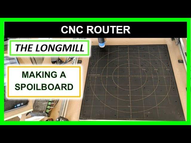 How To Make Spoilboard For Longmill CNC Router (and review) - Garrett Fromme