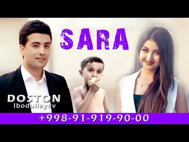 DOSTON IBODULLAYEV - SARA - #clip #music #2018