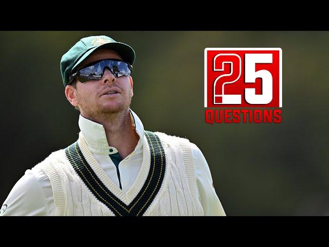 25 Questions with #StevenSmith