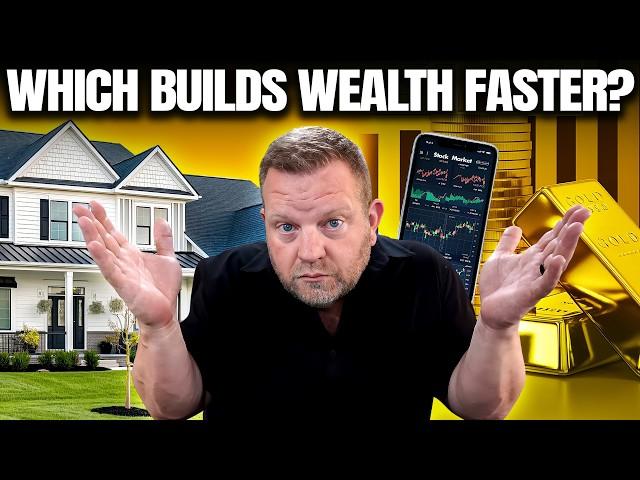 The Truth About Gold, Stocks, And Real Estate (Which Builds Wealth FASTER)