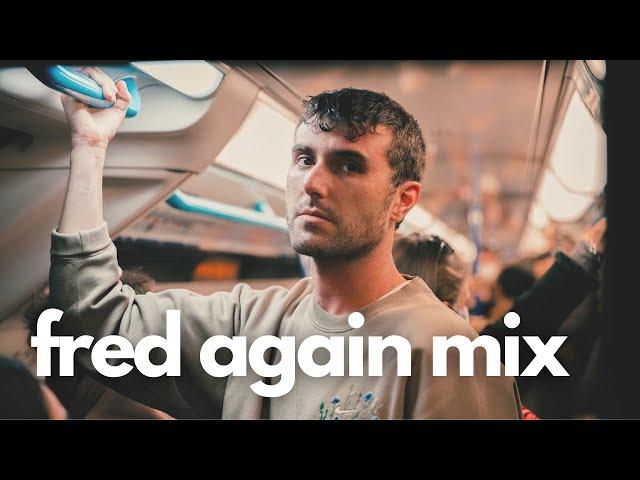 Fred again 13 Song Mix | 35 Minute DJ Set