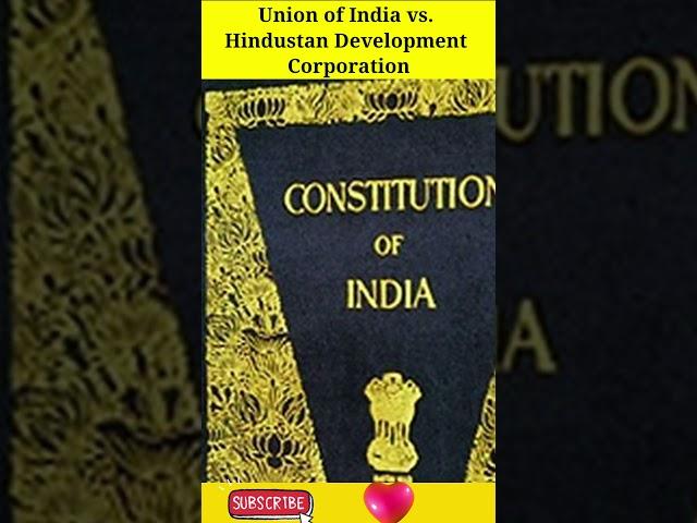 Union of India vs. Hindustan Development Corporation case #shorts #supremecourtjudgement #legalhelp