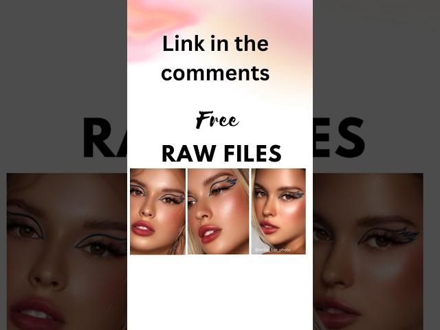 Free RAW Files  #photoshop #beautyretouch #beautyretouching #retouch #skinretouch