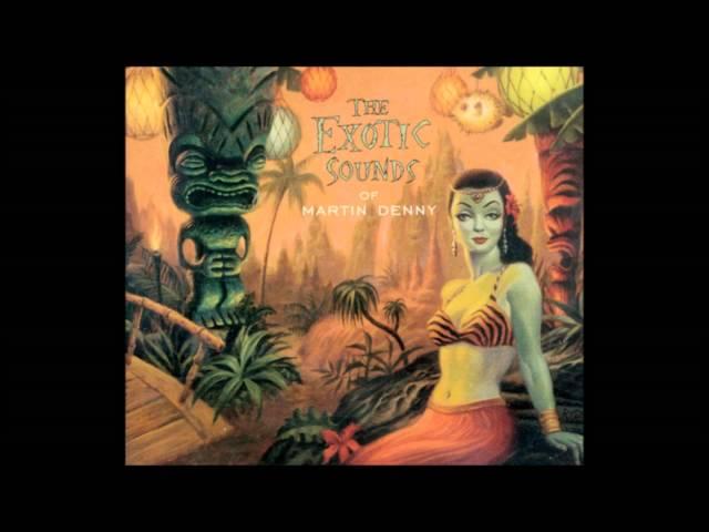 Exotic Sounds of Martin Denny (1957) Exotica + Voodoo Love