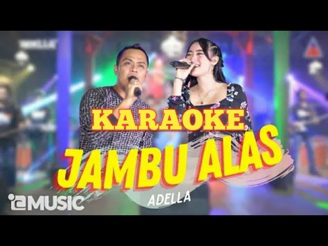 JAMBU ALAS - KARAOKE Yeni Inka & Fendik Adella