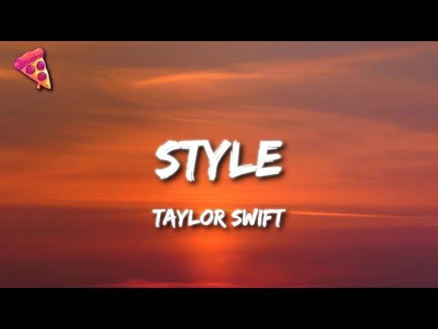 Taylor Swift - Style