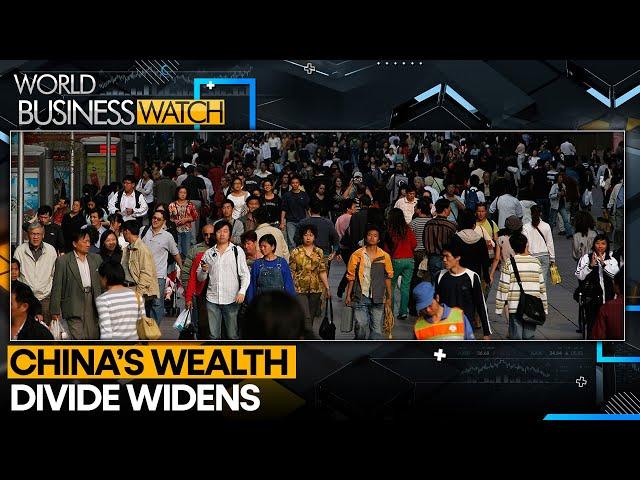 Top 130,000 Chinese Families Hold 58% Of Wealth | World Business Watch | WION