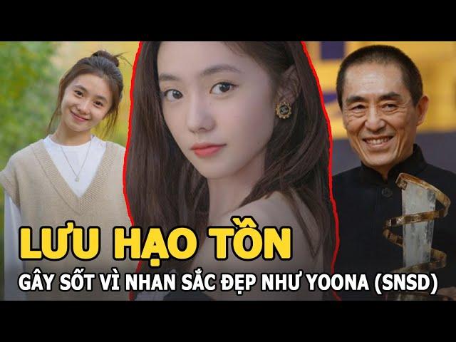 Lưu Hạo Tồn “Mưu nữ lang thế hệ mới” gây sốt vì nhan sắc trong veo như Yoona (SNSD)