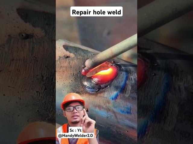 welding tips repair hole #weldertips #welding #welder #stickwelding