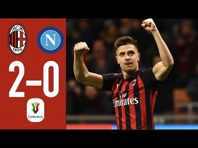 Highlights AC Milan 2-0 Napoli - Coppa Italia Quarterfinal 2018/19