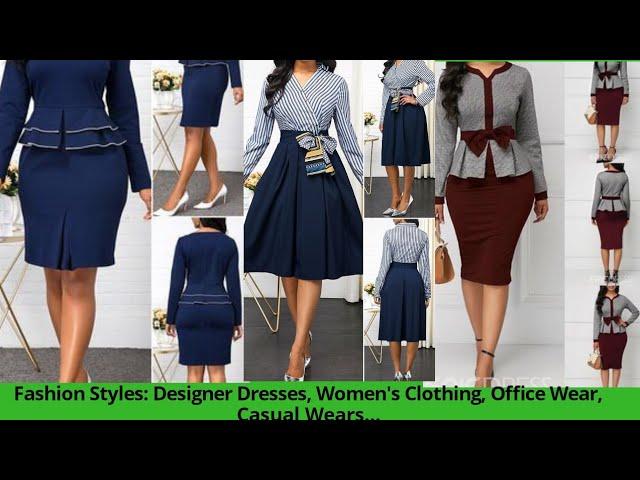 Fashion Styles: Designer Dresses, Women's Clothing, Office Wear, Casual Wears...