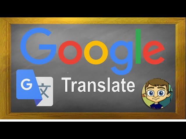 Google Translate Tutorial