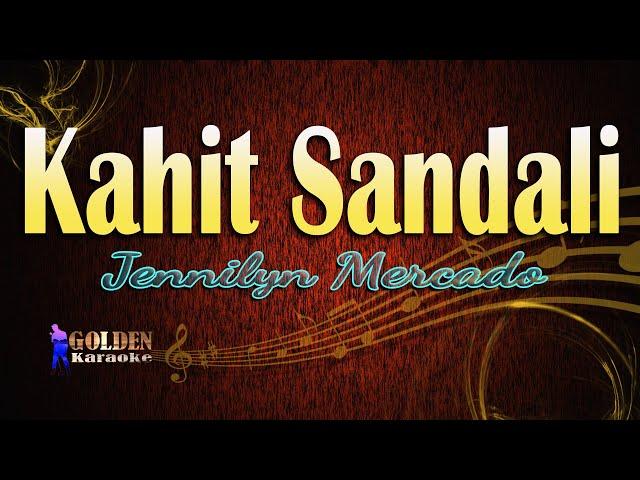 Kahit Sandali By Jennilyn Mercado (The Golden Karaoke)