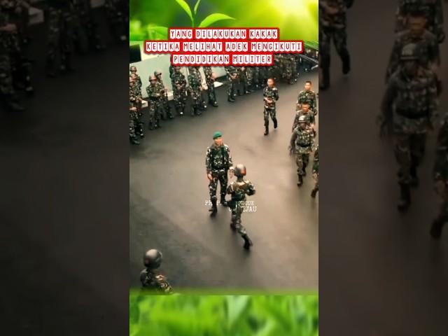 punya kakak TNI bukan berarti bisa menghindari selang kasihsayang  #shortvideo #komando #abdinegara