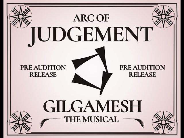 Gilgamesh - Gilgamesh: The Musical - PRE AUDITION RELEASE