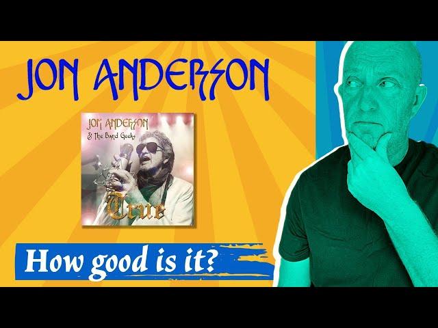 Jon Anderson: 'True' & The Trolling of Steve Howe