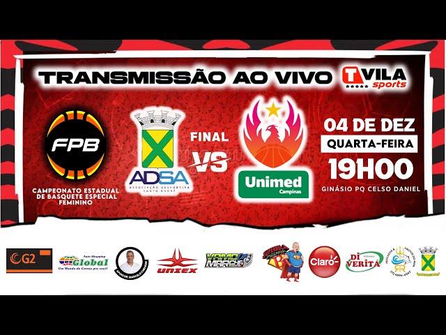 FINAL CAMPEONATO PAULISTA BASQUETE FEMININO. - A.D. SANTO ANDRÉ x UNIMED CAMPINAS