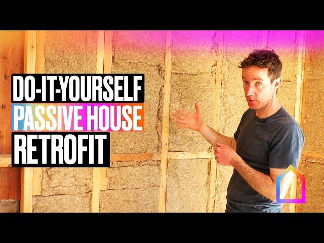 INSIDE a DIY Deep Energy Retrofit (a Passive House EnerPHit)