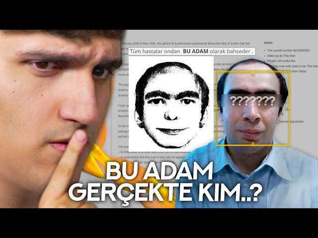 BU ADAMI DAHA ÖNCE RÜYANDA GÖRDÜN MÜ..?