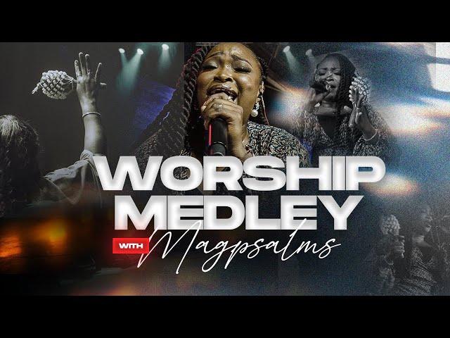 WORSHIP MEDLEY / MAGPSALMS