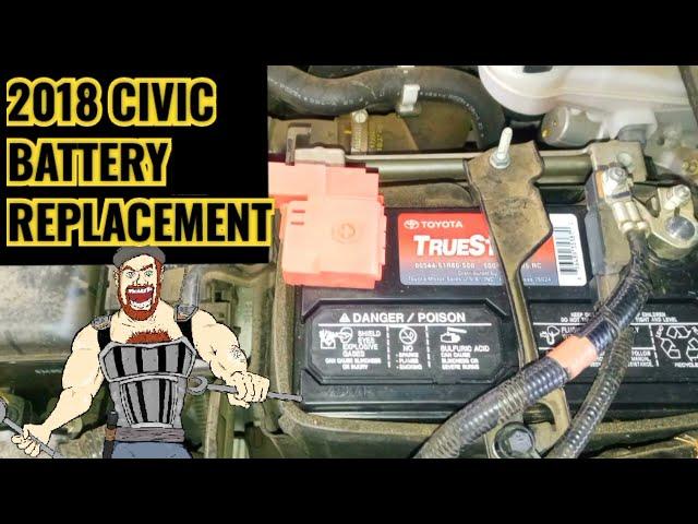 2018 HONDA CIVIC BATTERY REPLACEMENT