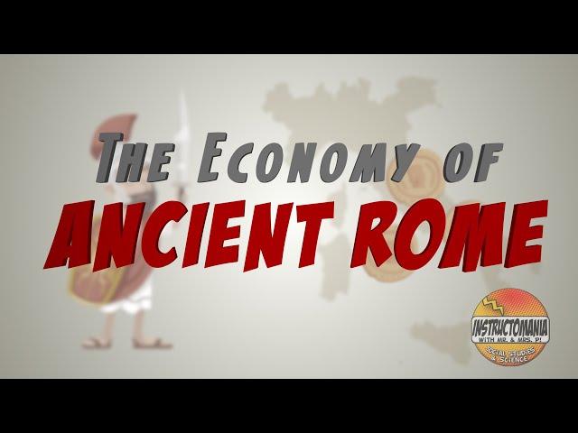 The Economy of Ancient Rome by Instructomania