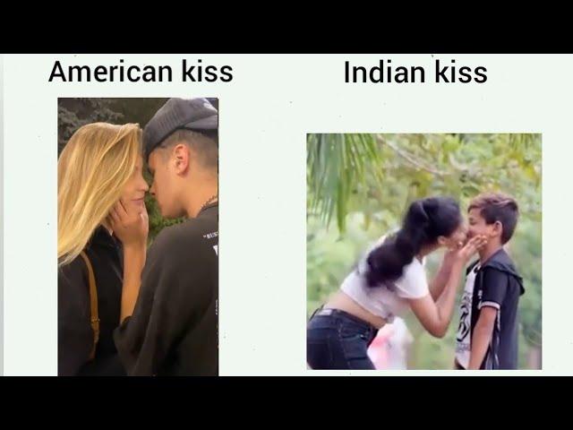 American kiss vs Indian kiss