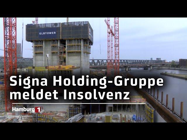 Neue Probleme für den Elbtower: Signa-Gruppe beantragt Insolvenz