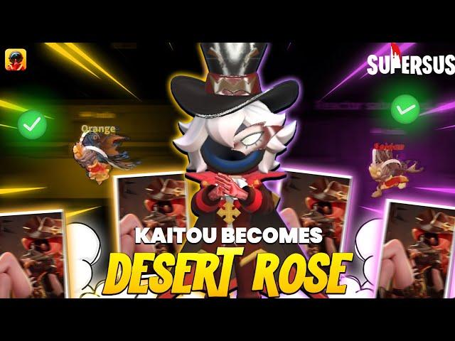 KAITOU BECOME DESERT ROSE  || SUPER SUS || DEMON KING GAMING || DKG ||