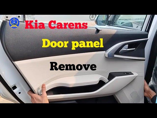 How to Remove Door Panel of Kia Carens Car.  Kia Carens door panel Remove.