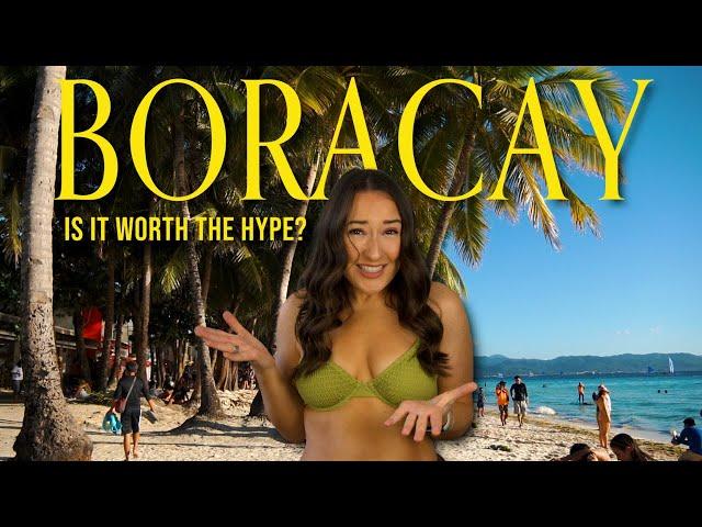 BORACAY Philippines is it worth the hype?! MY HONEST OPINION 