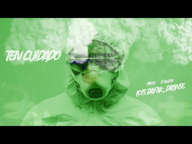 Lois Dafak ft. Dranse - Ten cuidado (Prod. D´ Audio).