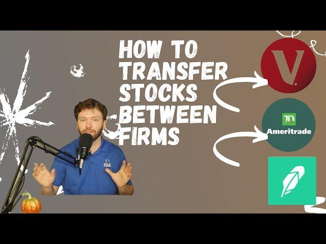 How to Transfer Stocks Between Brokerages